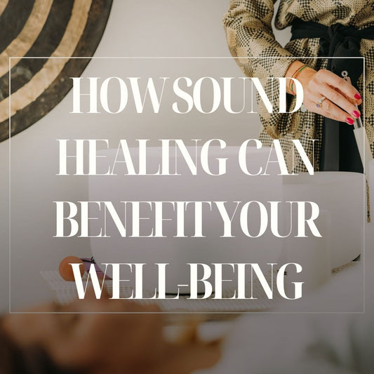 Harnessing the Power of Sound Healing